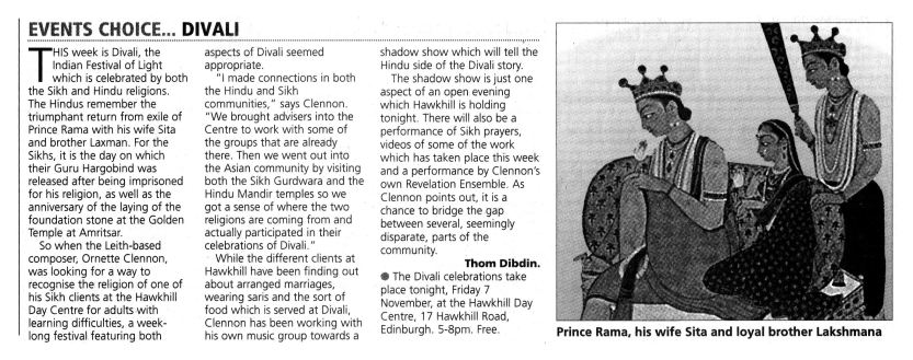 Dibdin, T. (1997) Events Choice.....Divali. The Scotsman, Friday November 7th. 